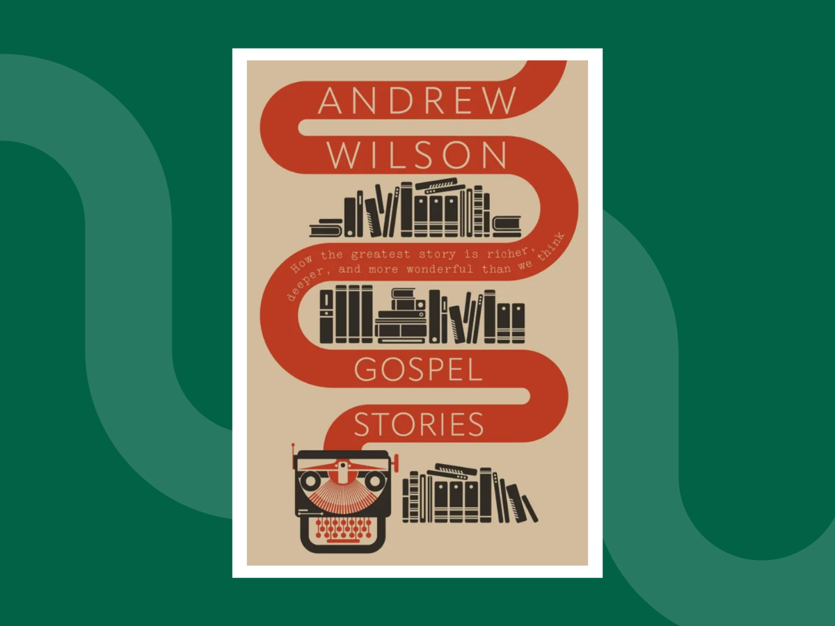 andrew wilson's gospel stories book review